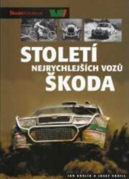 100 let závodních a soutěžních vozů Škoda