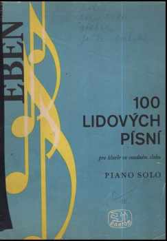 100 lidových písní pro klavír ve snadném slohu