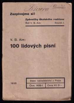 Vojtěch Bořivoj Aim: 100 lidových písní. Zapívejme si!