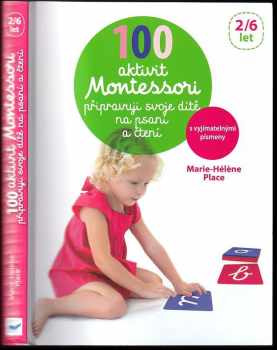 Marie-Hélène Place: 100 Montessori aktivit