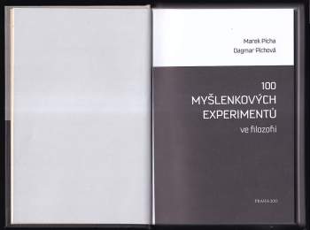 Marek Picha: 100 myšlenkových experimentů ve filozofii