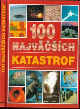 100 najväčších katastrof