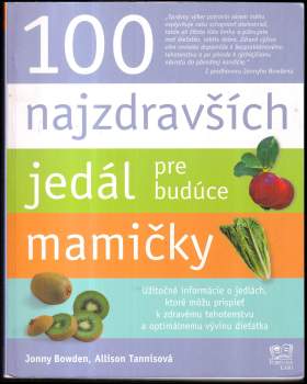 100 najzdravších jedál pre budúce mamičky
