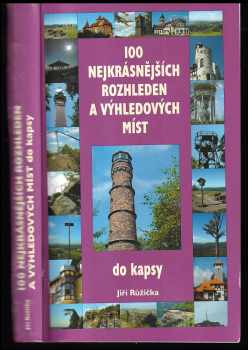 100 nejkrásnějších rozhleden a výhledových míst