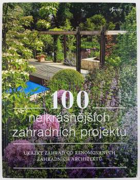 100 nejkrásnějších zahradních projektů