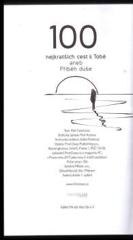 Petr Casanova: 100 nejkratších cest k Tobě, aneb, Příběh duše