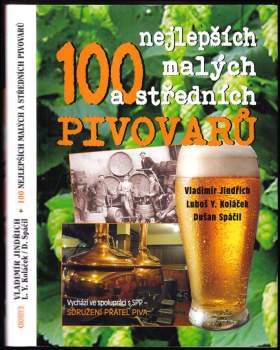 Luboš Y Koláček: 100 nejlepších malých a středních pivovarů