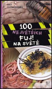 100 největších fuj! na světě