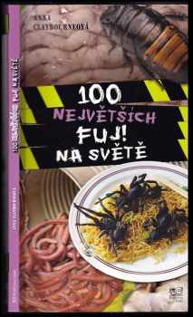 100 největších fuj! na světě