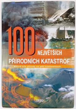 100 největších přírodních katastrof