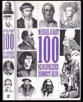 Michael H Hart: 100 nejvlivnějších osobností dějin