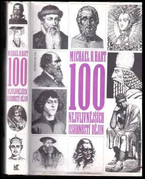 Michael H Hart: 100 nejvlivnějších osobností dějin