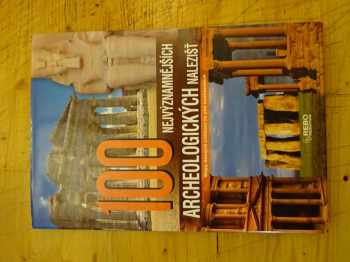 100 nejvýznamnějších archeologických nalezišť