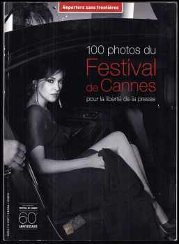 100 Photos du Festival de Cannes pour la liberté de la presse