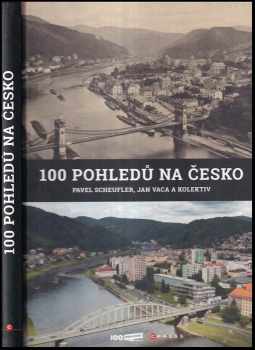 Pavel Scheufler: 100 pohledů na Česko