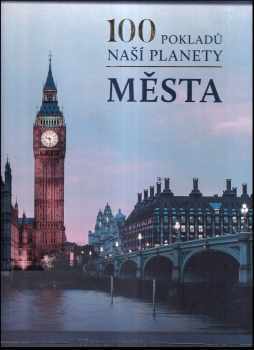 Winfried Maass: 100 pokladů naší planety