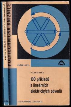 100 příkladů z lineárních elektrických obvodů