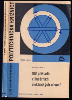 100 příkladů z lineárních elektrických obvodů