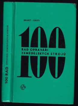 100 rad opraváři zemědělských strojů