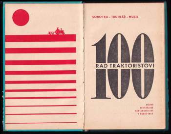 Karel Musil: 100 rad traktoristovi