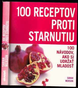 100 receptov proti starnutiu