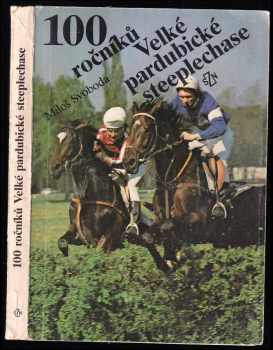 100 ročníků Velké pardubické steeplechase