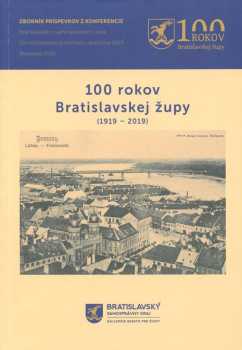 Lenka Pavlíková: 100 rokov Bratislavskej župy