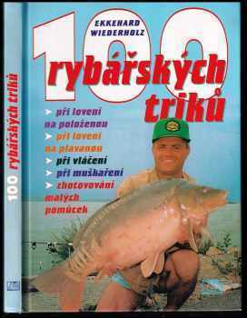 Ekkehard Wiederholz: 100 rybářských triků