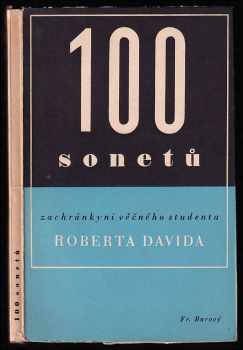 Vítězslav Nezval: 100 sonetů zachránkyni věčného studenta Roberta Davida