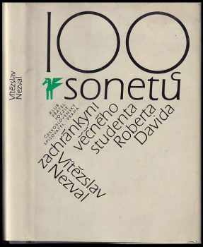Vítězslav Nezval: 100 sonetů zachránkyni věčného studenta Roberta Davida