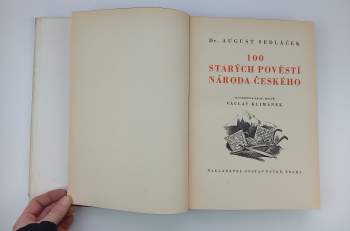 August Sedláček: 100 starých pověstí národa českého