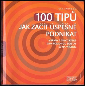 100 tipů jak začít úspěšně podnikat