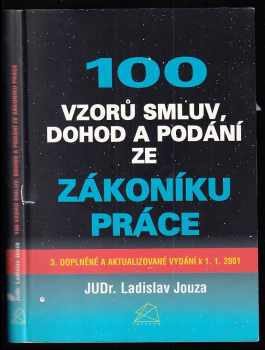 100 vzorů smluv, dohod a podání ze zákoníku práce