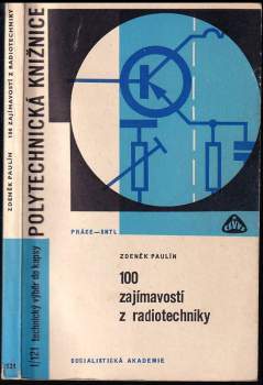 100 zajímavostí z radiotechniky