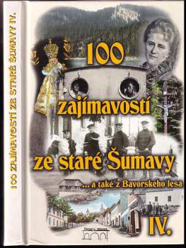 František Nykles: 100 zajímavostí ze staré Šumavy IV