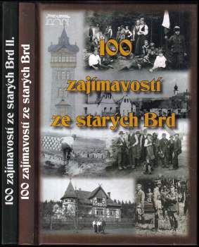100 zajímavostí ze starých Brd