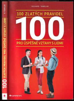 100 zlatých pravidel pro úspěšné vztahy s lidmi