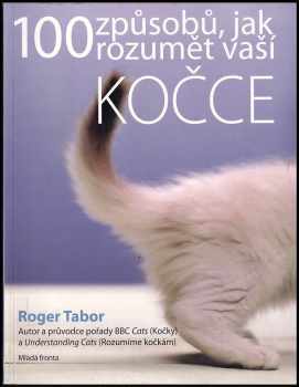 100 způsobů, jak rozumět vaší kočce