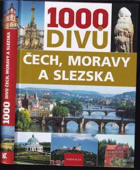 1000 divů Čech, Moravy a Slezska - Petr David, Vladimír Soukup (2009, Knižní klub) - ID: 815325