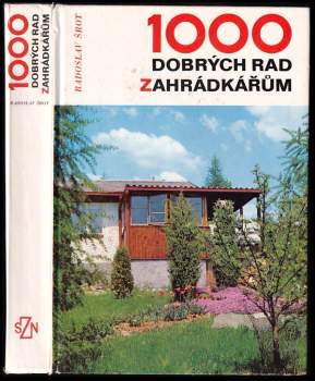 1000 dobrých rad zahrádkářům