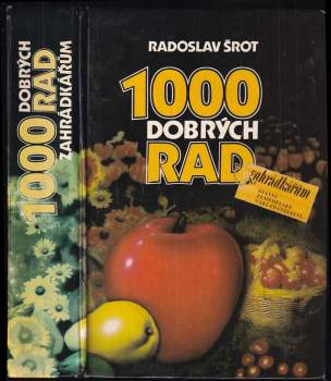 1000 dobrých rad zahrádkářům