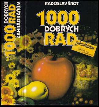 1000 dobrých rad zahrádkářům