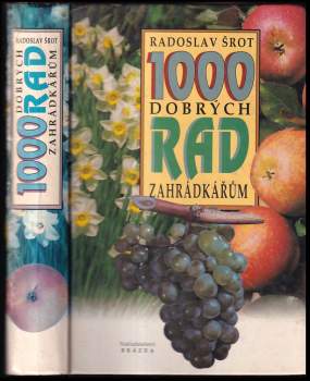 1000 dobrých rad zahrádkářům