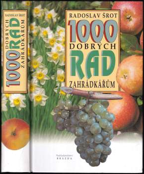 1000 dobrých rad zahrádkářům