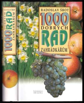 1000 dobrých rad zahrádkářům