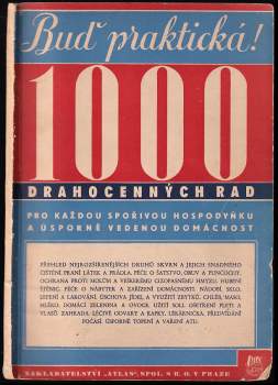1000 drahocenných rad pro každou spořivou hospodyňku