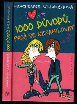 1000 důvodů, proč se nezamilovat