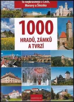 1000 hradů, zámků a tvrzí