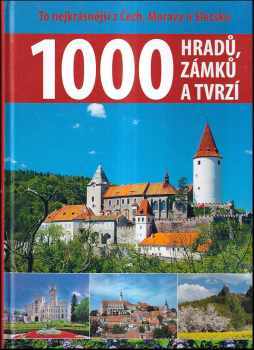 Petr David: 1000 hradů, zámků a tvrzí