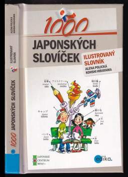 Alena Polická: 1000 japonských slovíček